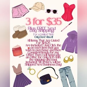 Huge Sale Everything Is 3 For $35 Plus FREE Shipping! Plus You Get A Free Gift!